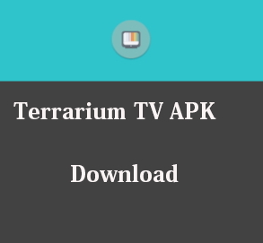 Terrarium Tv 2019 Apk Download For Android